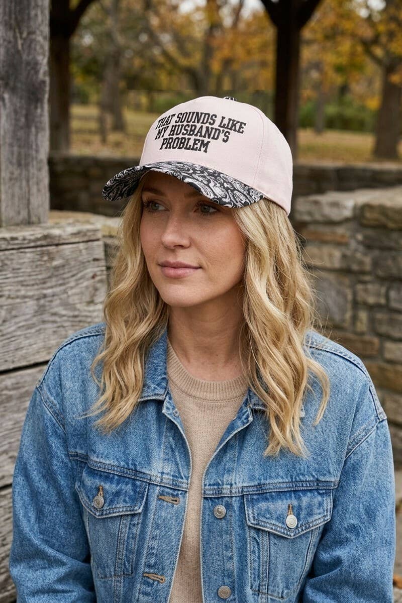 "That Sounds Like My Husband’s Problem" Two Tone Cotton Hat