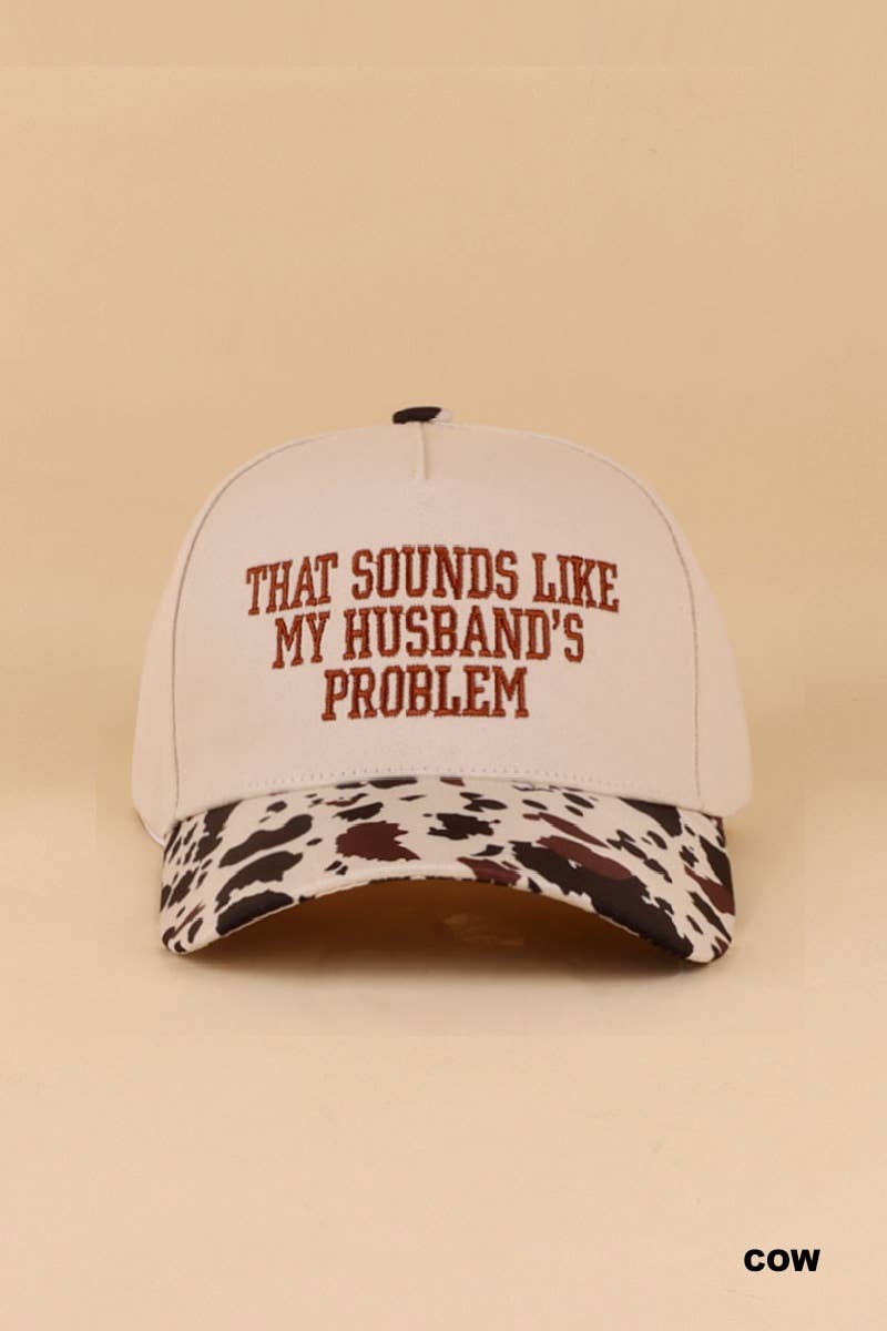 "That Sounds Like My Husband’s Problem" Two Tone Cotton Hat