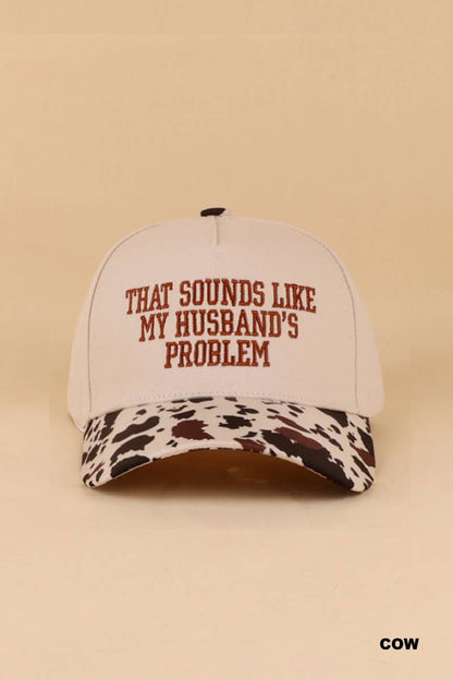 "That Sounds Like My Husband’s Problem" Two Tone Cotton Hat