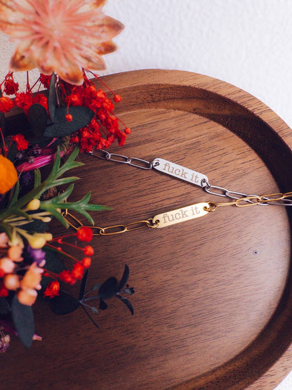 F*ck It Engraved Bar Bracelet