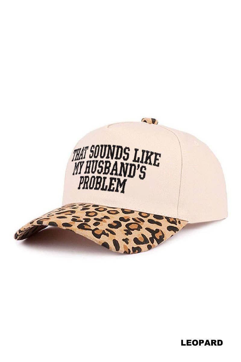 "That Sounds Like My Husband’s Problem" Two Tone Cotton Hat